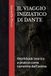 IL VIAGGIO INIZIATICO DI DANTE: Workbook teorico e pratico come cammino dell’anima
