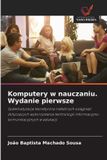 Komputery OmniScriptum SRL Komputery w nauczaniu. Wydanie pierwsze