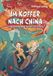 Im Drachenhaus Verlag Im Koffer nach China