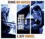 Heartselling Dennis van Aarssen & Jeff Franzel - Just Call It Love