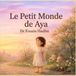 Le Petit Monde de Aya