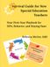 Survival Guide for New Special Education Teachers: Your First-Year Playbook for IEPs, Behavior, and Staying Sane