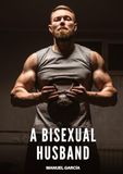 A Tredition A Bisexual Husband