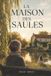 La Maison La Maison des Saules Paperback