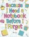 Because I Need A Notebook: Before I Forget Volume 2