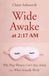 Wide Awake at 2:17 AM: Expanded Edition