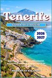 Tenerife Guida di viaggio 2026-2027