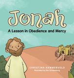 Jonah: Westbow Press Jonah: A Lesson in Obedience and Mercy Hardcover