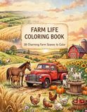 Farm Life Coloring Book: Country Farm Animals