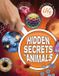 Hidden Inquisitive Press Microscopic and Hidden Life- Hidden Secrets of Animals
