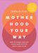 Motherhood Ebury Digital Motherhood Your Way