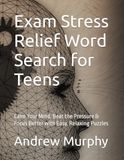 Exam Stress Relief Word Search for Teens