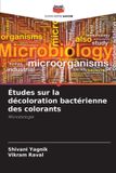 Études Editions Notre Savoir Études sur la décoloration bactérienne des colorants Paperback