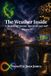 The Libri GmbH The Weather Inside: A Memoir of Storms, Survival, and Self-Discovery Paperback