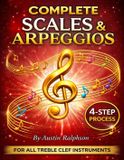 Scales Independently Published Music Education - Scales and arpeggios book for all TREBLE CLEF instruments