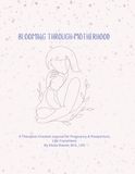 Blooming Through Motherhood