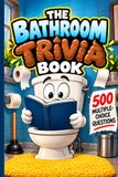 The Bathroom Trivia Book