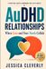 AuDHD Relationships: When Love and Your Needs Collide