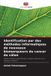 Identification Editions Notre Savoir Identification par des méthodes informatiques de nouveaux biomarqueurs du cancer du côlon Paperback