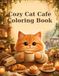 Cozy Cat Cafe Coloring Book