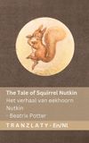The Libri GmbH English Nederlands- The Tale of Squirrel Nutkin / Het verhaal van eekhoorn Nutkin