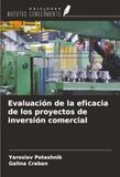 Evaluación OmniScriptum SRL Evaluación de la eficacia de los proyectos de inversión comercial Paperback