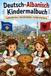 Deutsch-Albanisches Kindermalbuch: Traditionelles Essen, Sehenswürdigkeiten und Traditionen des Kosovo - Malbuch für Kinder ab 3 Jahren mit Rätseln