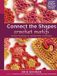 Connect-the-Shapes Storey Publishing Llc Connect The Shapes Crochet Motifs