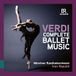 Complete Münchner Rundfunkorchester Verdi: Complete Ballet Music From Operas (2 CD)