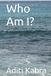 Who Am I?