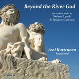 Outhere Assi Karttunen - Beyond The River God - Harpsichord Music By Couper (CD)