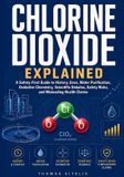 Chlorine Independently Published Chlorine Dioxide Explained