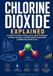 Chlorine Independently Published Chlorine Dioxide Explained