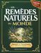Les Remèdes Naturels du Monde