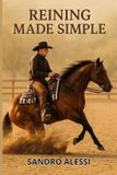 Reining Bol Reining Made Simple