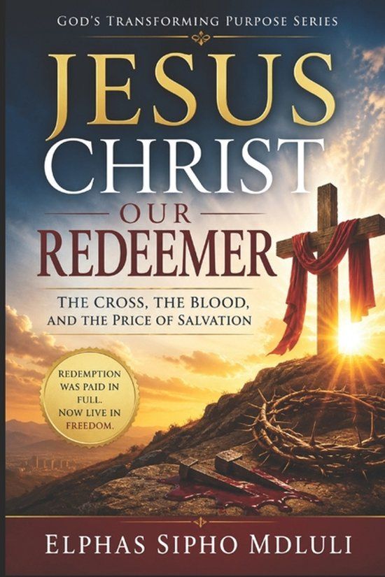 Jesus Libri GmbH The Redemption and New Life Formation- Jesus Christ Our Redeemer