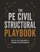 The PE Civil Structural Playbook