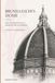 Brunelleschi's Dome and the Reinvention of Architecture in Florence: Shaping the Renaissance
