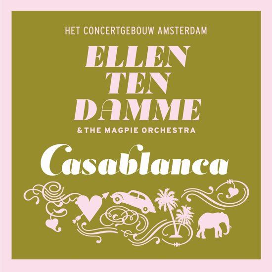 Ellen ten Damme - Casablanca