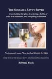 The Socially Savvy Sipper: Professional Lesson Plans for Real World Life Skills