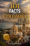 101 Libri GmbH 101 Facts about Colombia Paperback