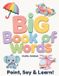 Big Libri GmbH Big Book of Words for Babies and Toddlers