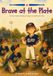 Brave at the Plate: A story about finding courage one pitch at a time.