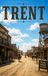 Trent: The Town Without Law