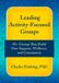 Leading Alderson Press, LLC Leading Activity-Focused Groups: 50+ Groups That Build Peer Support, Wellness, and Community Paperback