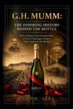 G.H. Mumm Cillections of Some Wine History- G.H. Mumm