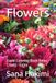 Flowers: Floral Coloring Book Relax • Create • Enjoy