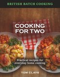 British Batch Cooking:: Cooking for Two