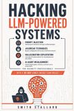 HACKING Libri GmbH Hacking LLM-Powered Systems