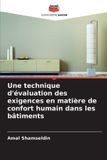 Une Editions Notre Savoir Une technique d'évaluation des exigences en matière de confort humain dans les bâtiments Paperback